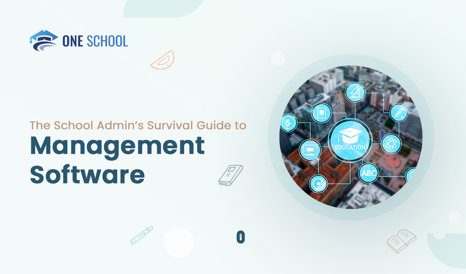 The School Admin’s Survival Guide to Management Software