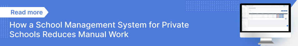 School Management System for Private Schools Reduces Manual Work